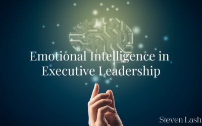 Emotional Intelligence in Executive Leadership: The Quiet Power Behind Great Leaders
